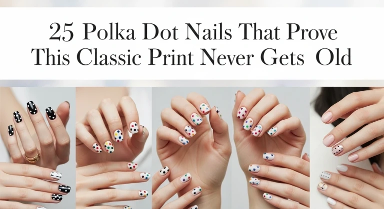 25 Polka Dot Nails That Prove This Classic Print Never Gets Old.jfif